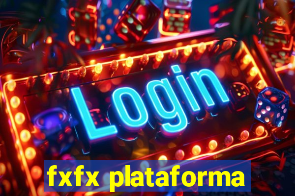 fxfx plataforma